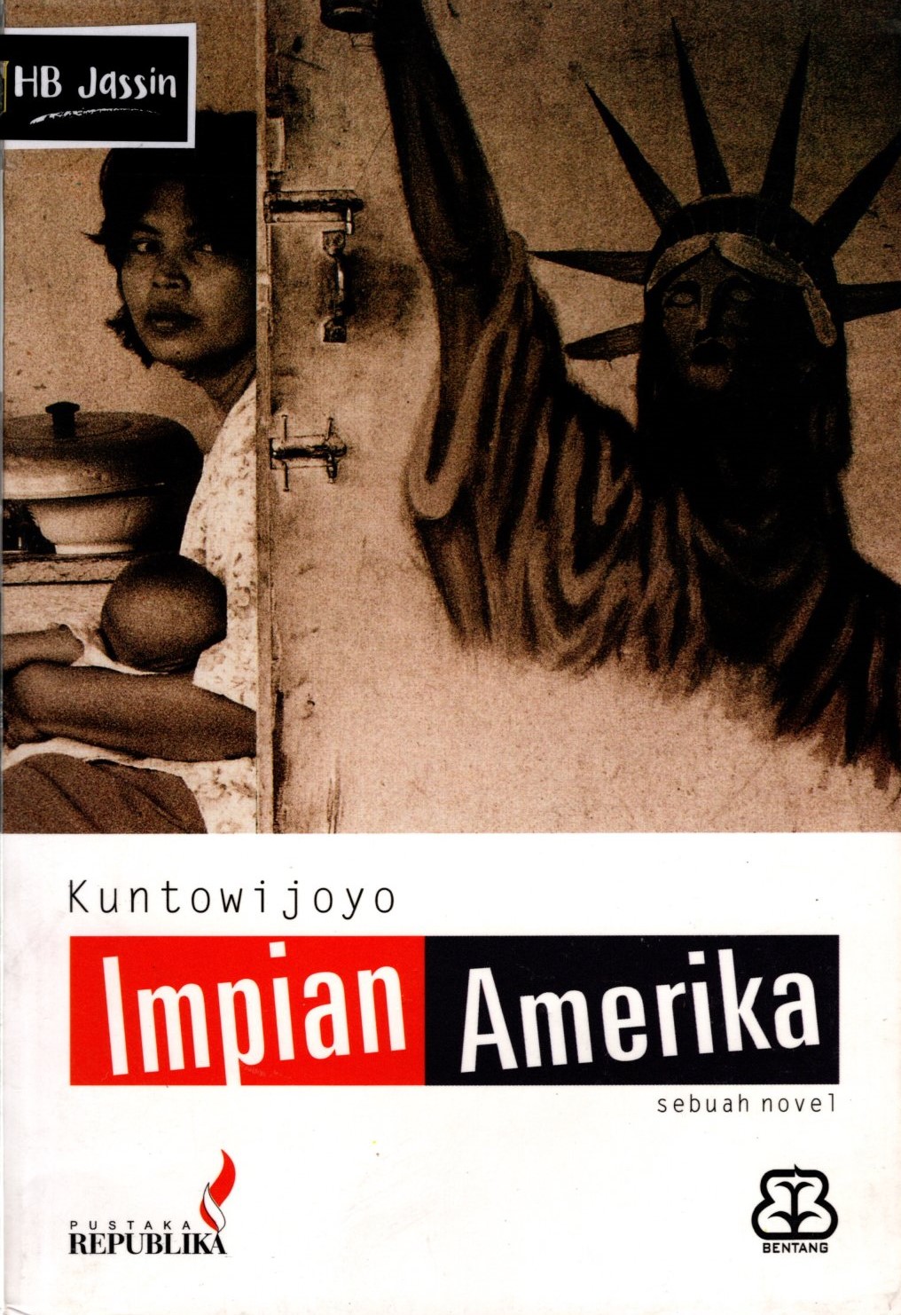 Impian Amerika :  sebuah novel