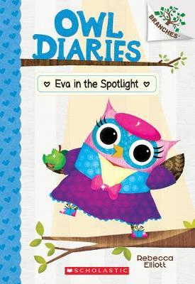 Owl diaries :  eva in the spotlight