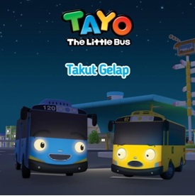 Tayo the little bus : takut gelap