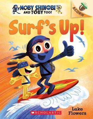 Moby shinobi and toby too! :  surf's up!