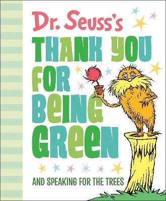 Dr. Seuss : thank you for being green
