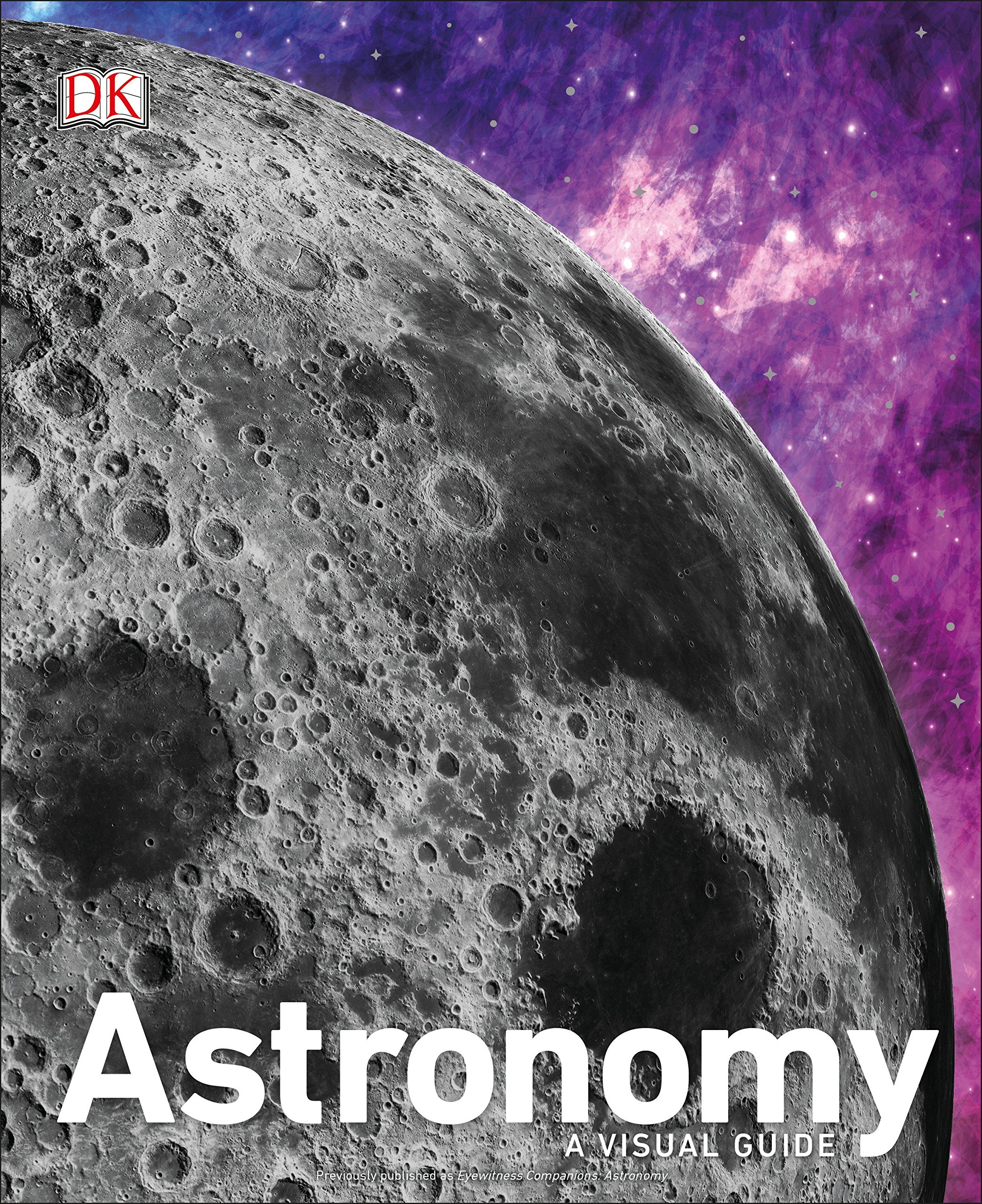 Astronomy a visual guide