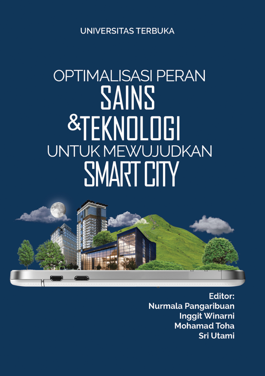 Optimalisasi peran sains & teknologi untuk mewujudkan smart city