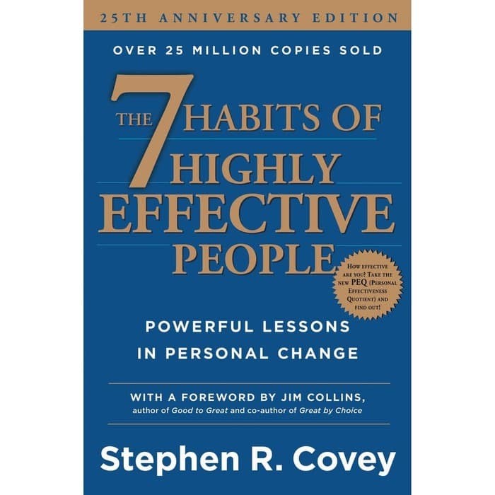The 7 habits of highly effective people :  powerful lessons in personal change