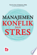 Manajemen konflik dan stress