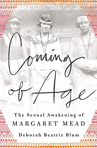 Coming of age :  the sexual awakening of Margaret Mead