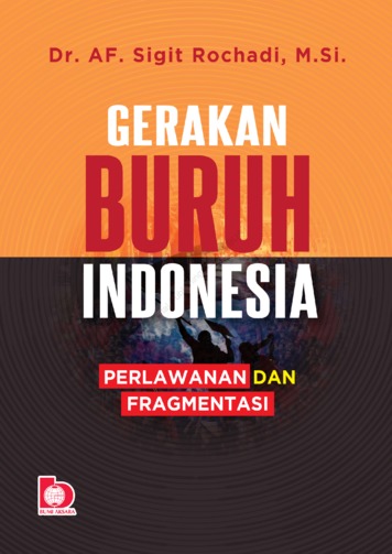 Gerakan buruh Indonesia :  perlawanan dan fragmentasi