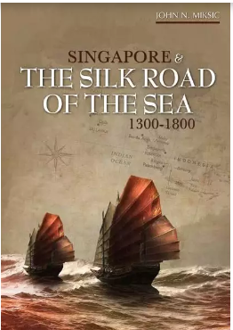 Singapore & the silk road of the sea 1300-1800