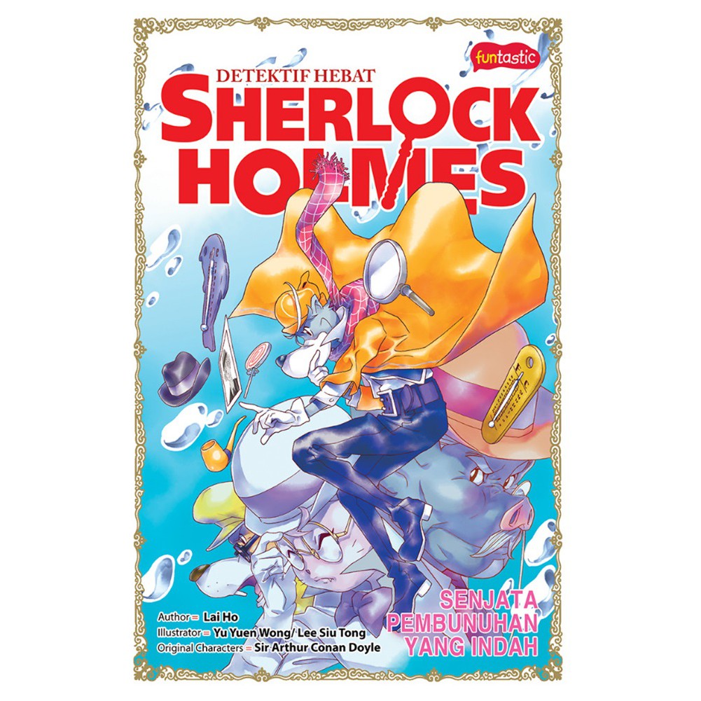 Detektif hebat Sherlock Holmes :  senjata pembunuh yang indah