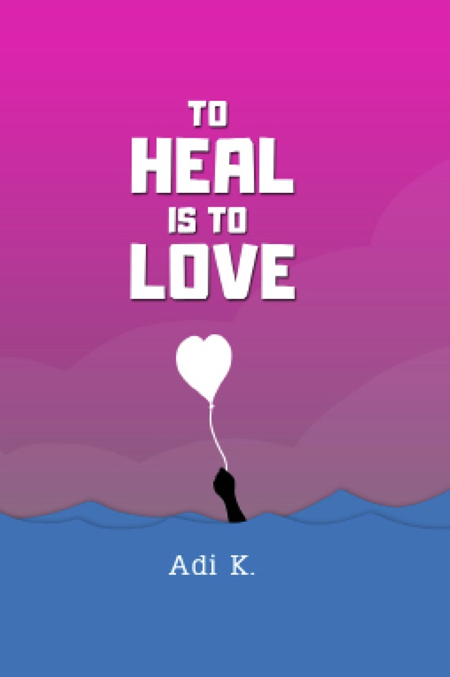 To heal is to love