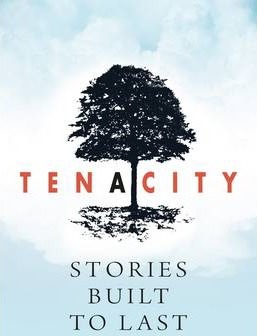 Tenacity :  stories built to last