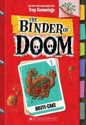 The binder of doom #1 :  brute-cake
