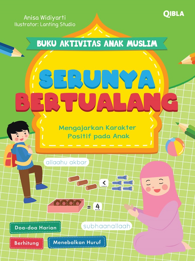 Buku aktivitas anak muslim : serunya bertualang