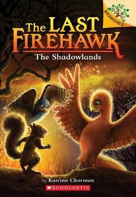 The last firehawk #5 :  the shadowlands