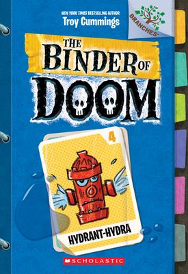 The binder of boom #4 :  hydrant-hydra
