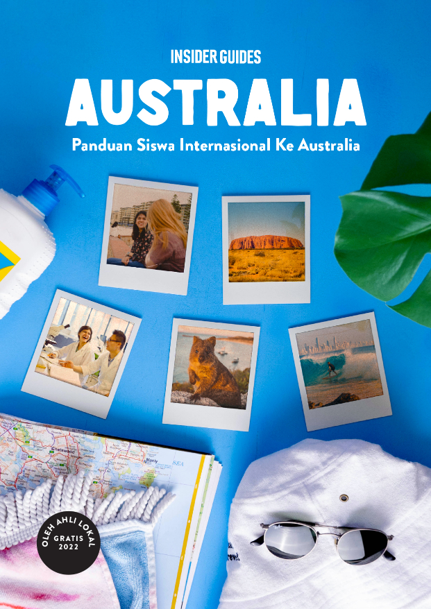 Insider guides Australia :  panduan siswa internasional ke Australia