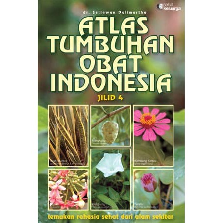Atlas tumbuhan obat Indonesia jilid 4