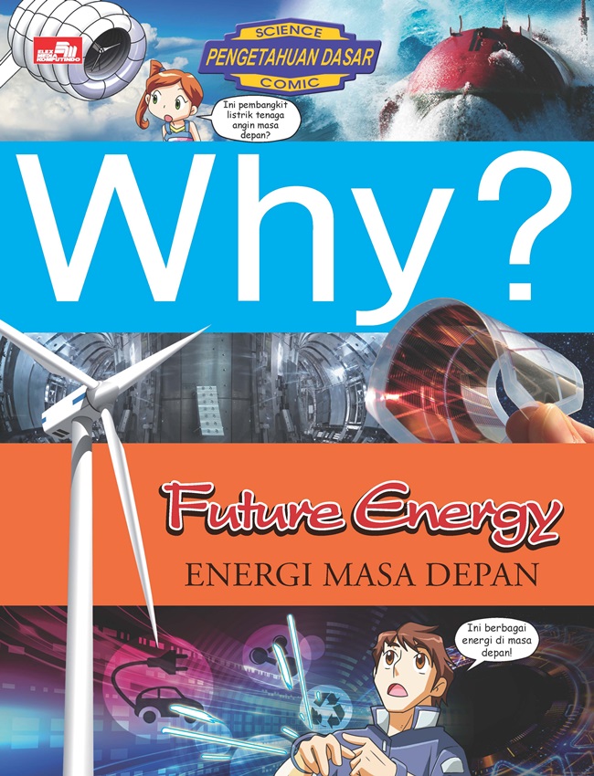 Why? future energy :  energi masa depan