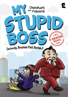 My stupid boss (a graphic novel)