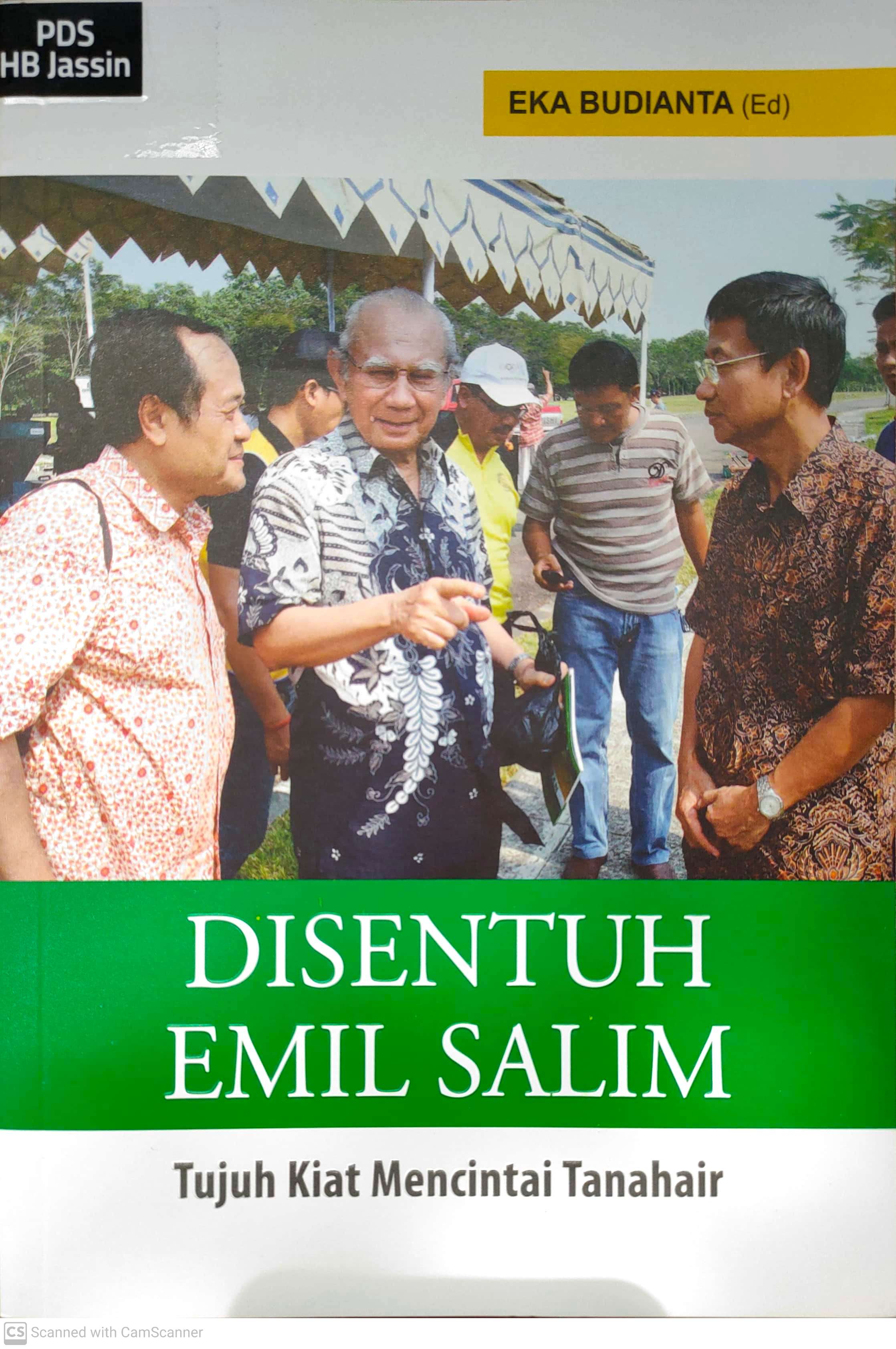 Disentuh Emil Salim :  tujuh kiat mencintai tanah air