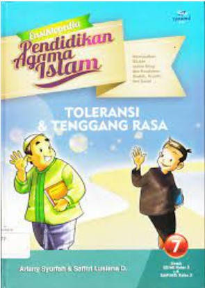 Ensiklopedia pendidikan agama Islam :  toleransi dan tenggang rasa