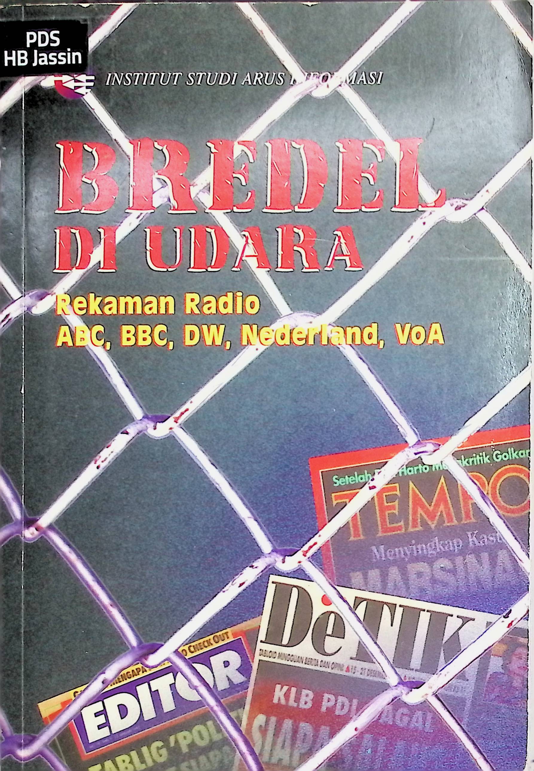 Bredel di Udara :  Rekaman Radio ABC, BBc, DW, Nederland, VoA