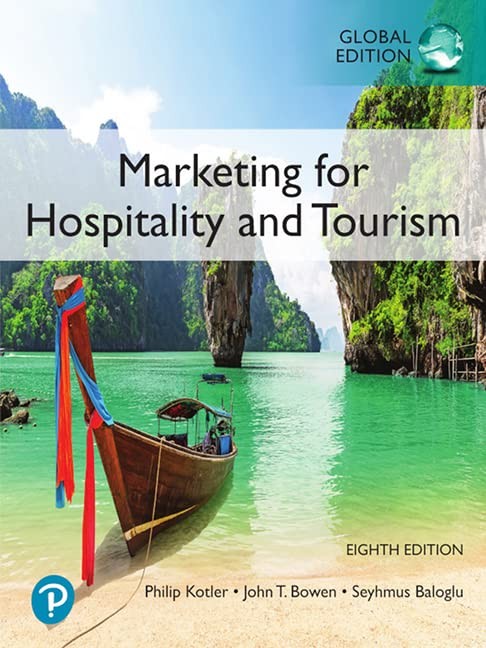 Marketing for hospitality and tourism - eghth edition