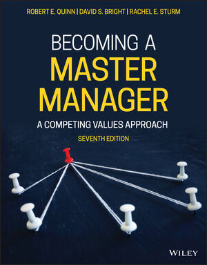 Becoming a master manager :  competing values approach - 7th edition