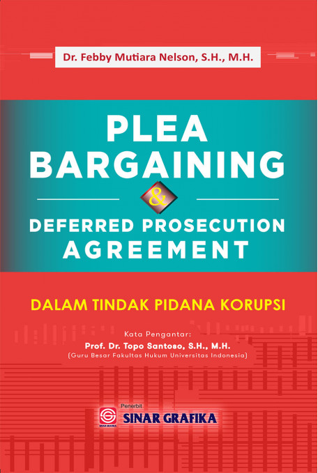 Plea bargaining dan deffered prosecution dalam rindak pidana korupsi