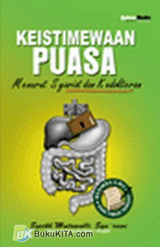 Keistimewaan Puasa menurut Syariat Dan kedokteran