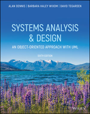 Systems analysis & design :  an object-oriented approach with UML - sixth edition