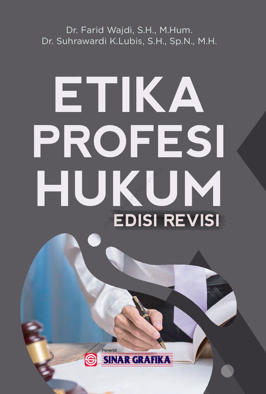 Etika profesi hukum edisi revisi