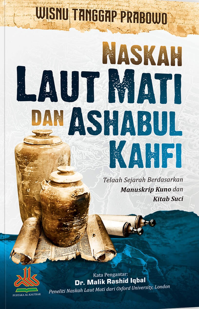 Naskah laut mati dan ashabul kahfi :  telaah sejarah berdasarkan manuskrip kuno dan kitab suci