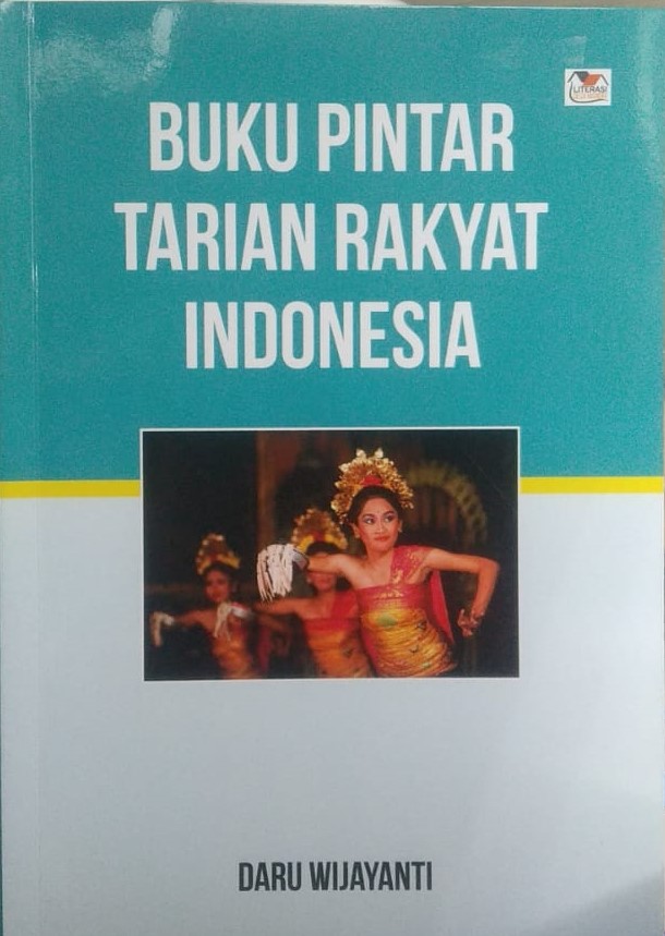 Buku Pintar Tarian Rakyat Indonesia