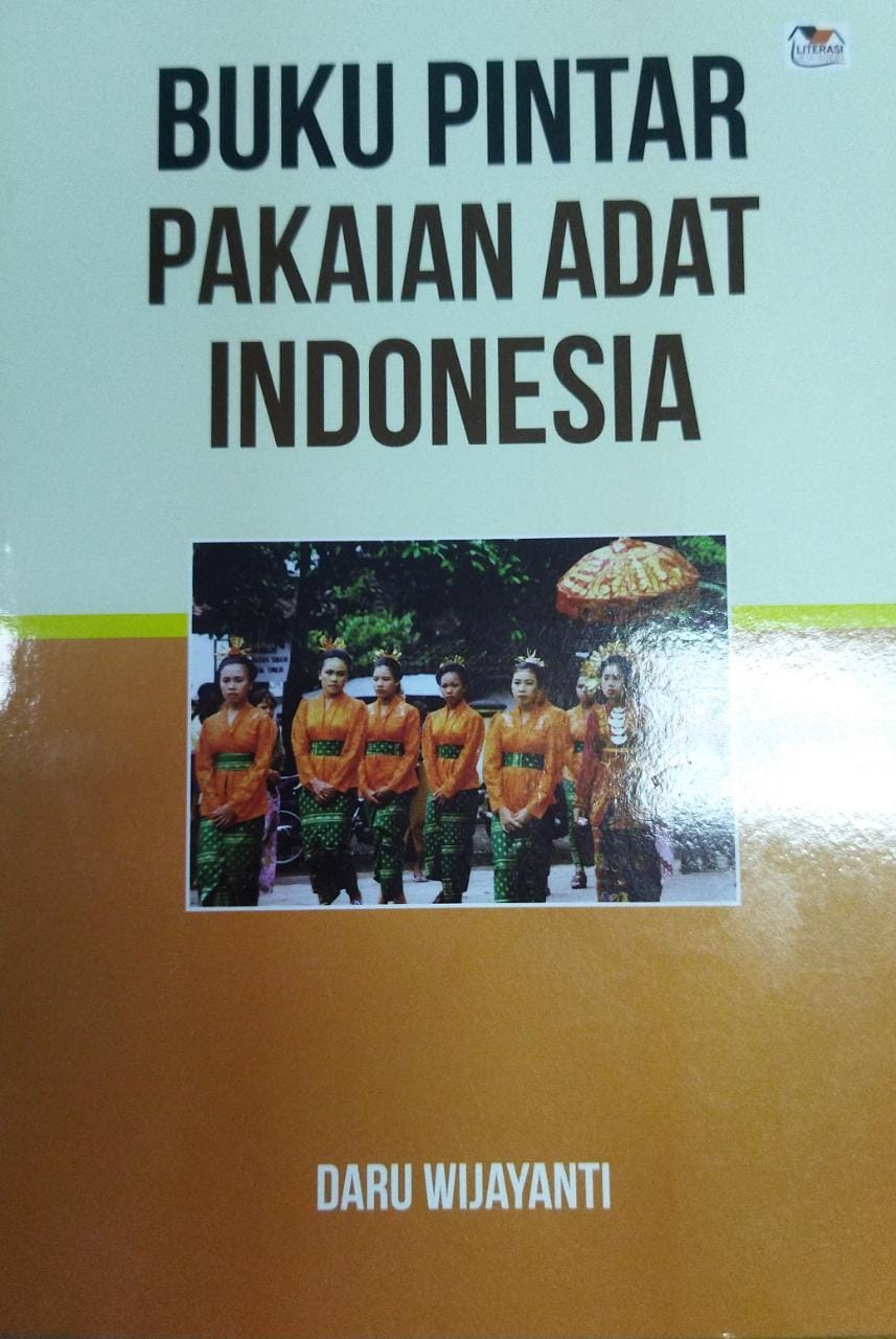 Buku pintar pakaian adat Indonesia