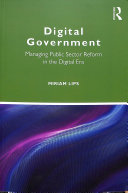 Digital government :  managing public sector reform in the digital era