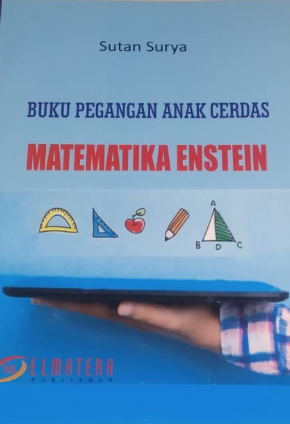 Buku Pegangan Anak Cerdas: Matematika Enstein