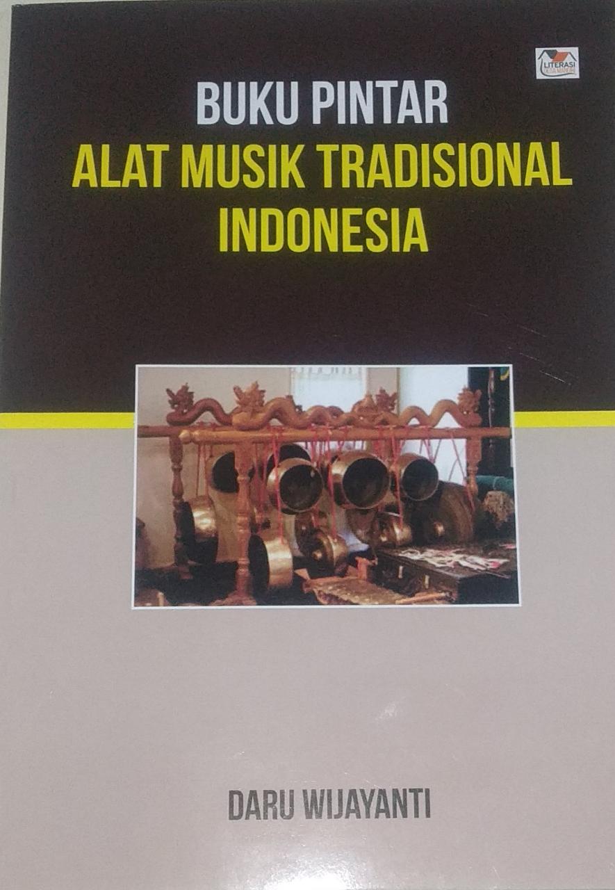 Buku Pintar Alat Musik Tradisional Indonesia