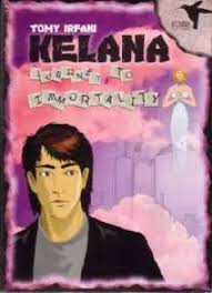 Kelana :  Journey To Immortality