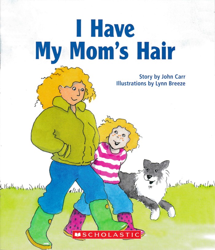 I have my mom's hair
