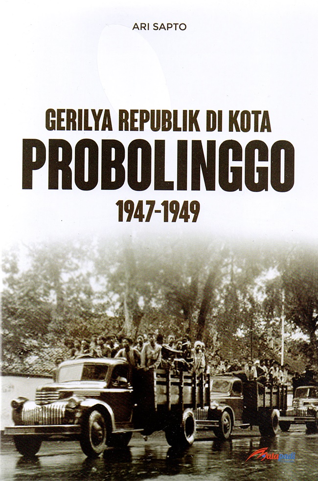 Gerilya republik di kota Probolinggo 1947-1949