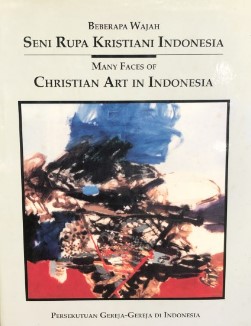 Beberapa wajah seni rupa kristiani Indonesia