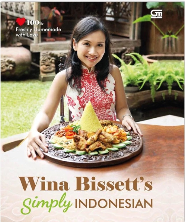 Wina bissett's simply indonesian : 100% freshly homemade with love