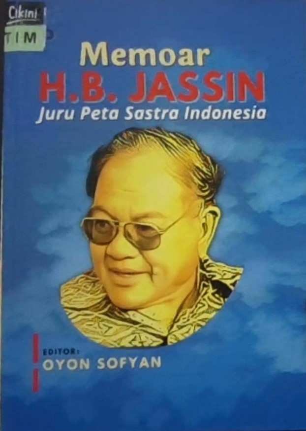 Memoar H.B. Jassin juru peta sastra Indonesia