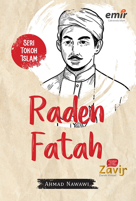 Seri tokoh islam : Raden Fatah
