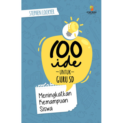 100 ide untuk guru SD : meningkatkan kemampuan siswa