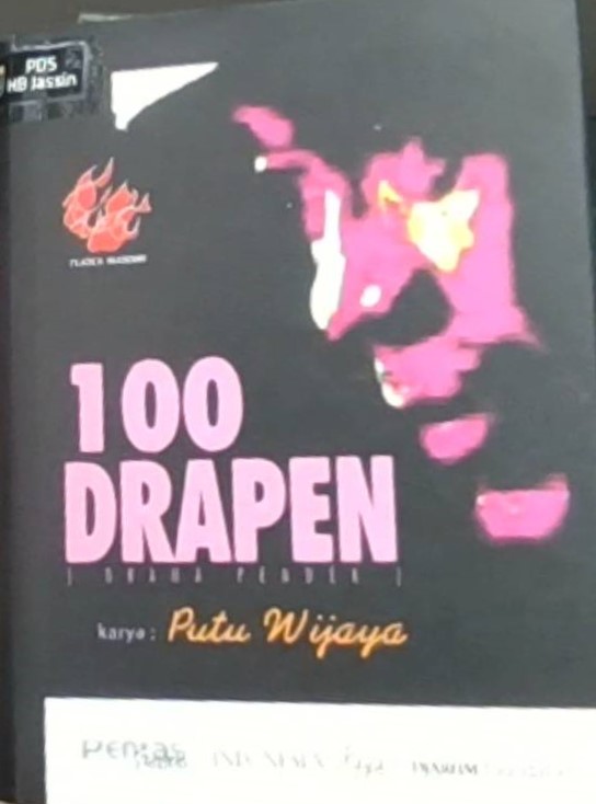 100 Drapen :  drama pendek karya Putu Wijaya