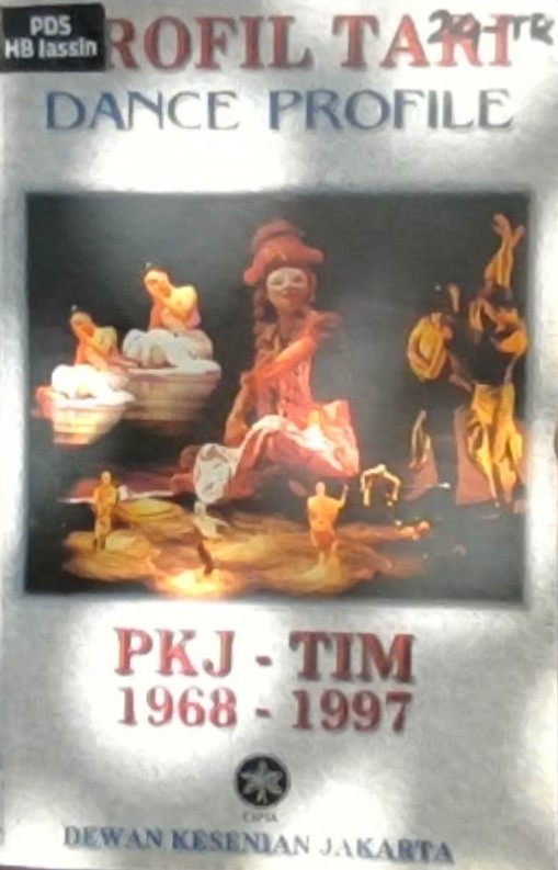 Profil tari :  PKJ TIM 1968 - 1997