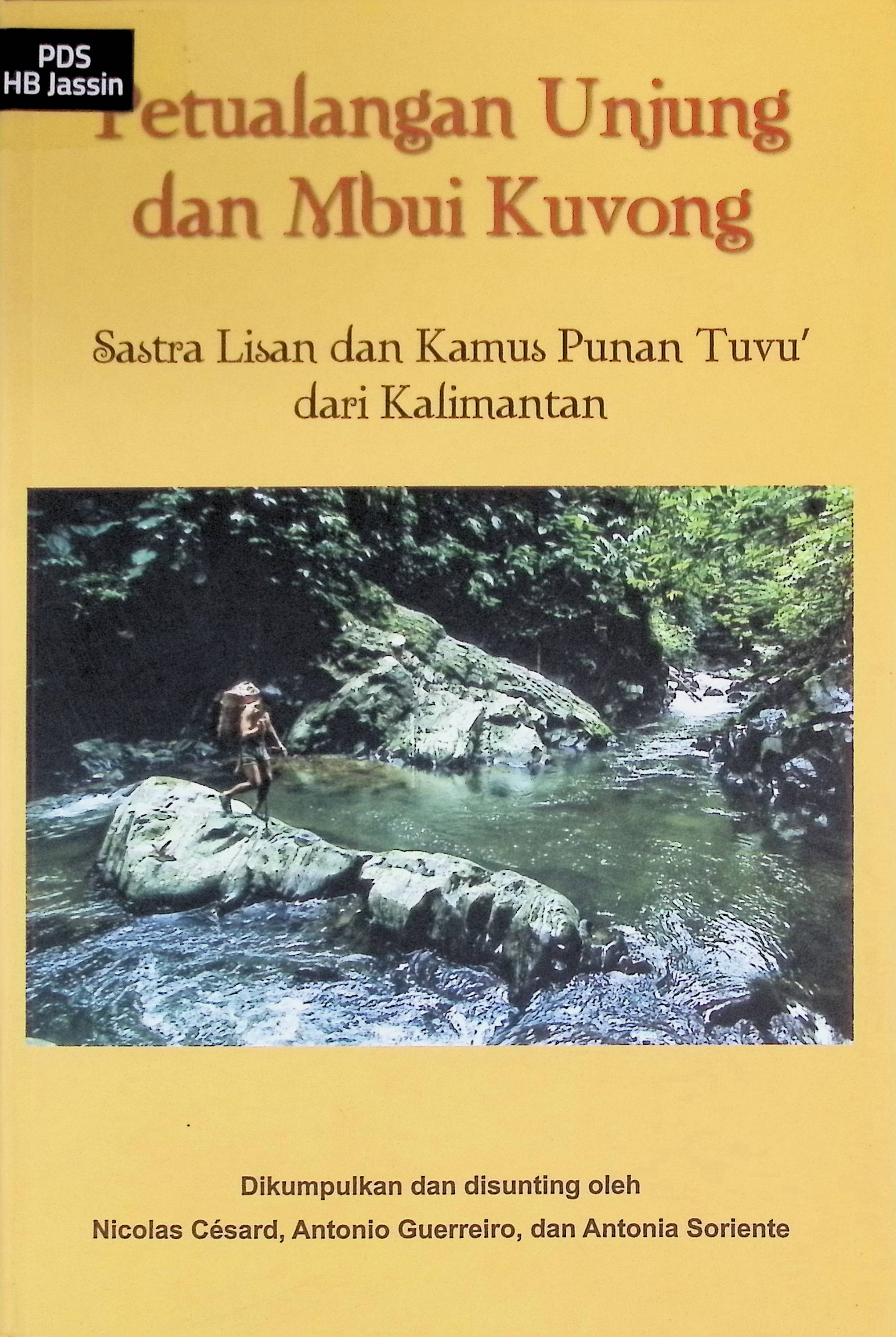 Petualangan Unjung dan Mbui Kuvong