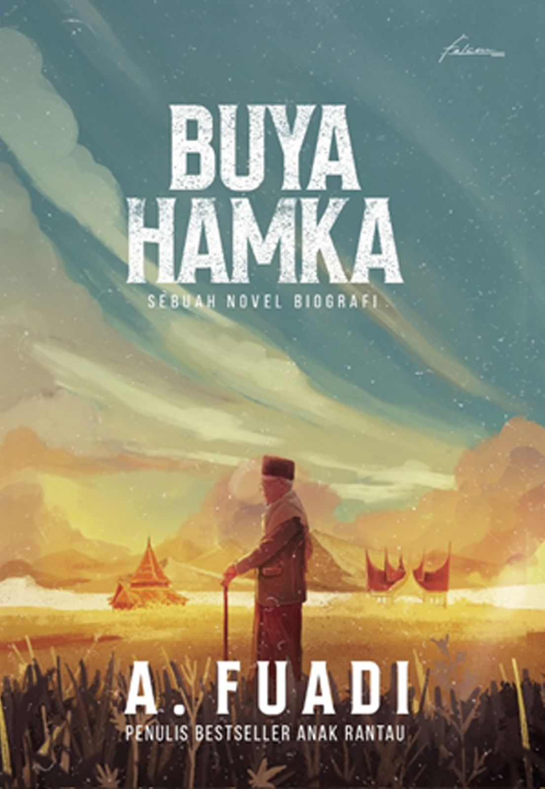 Buya Hamka :  sebuah novel biografi